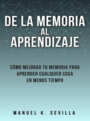 cover image of De La Memoria Al Aprendizaje